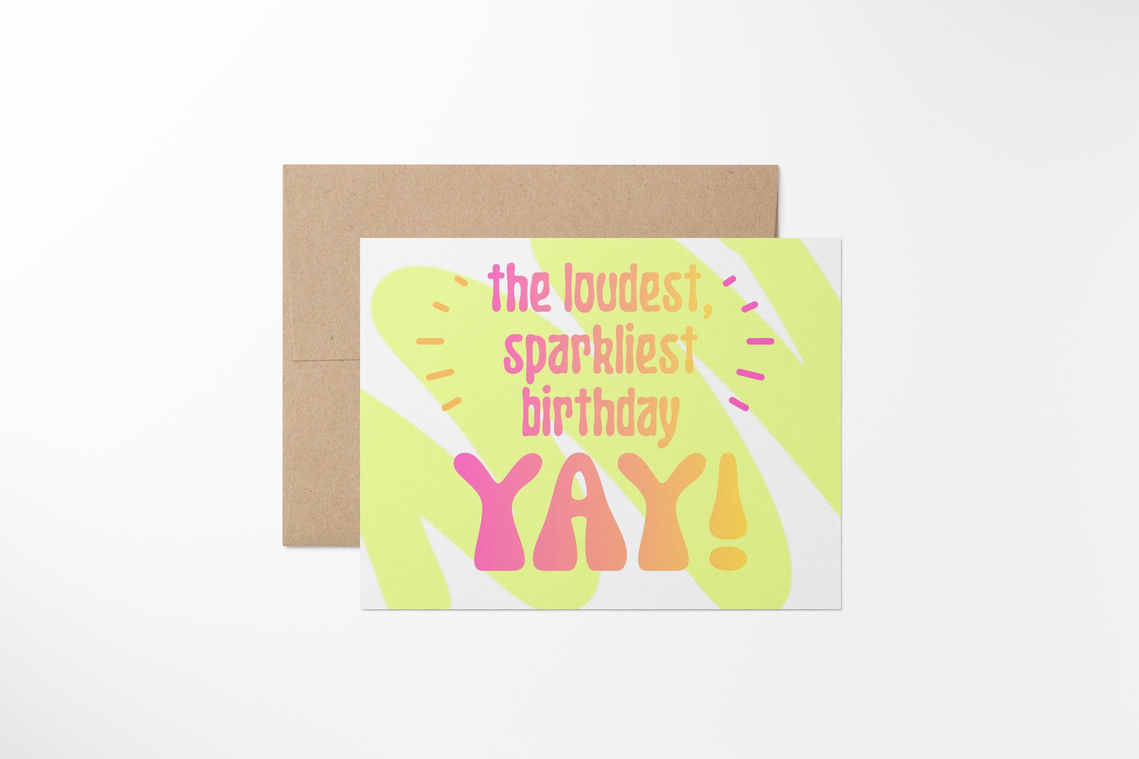 loudest sparkliest birthday card