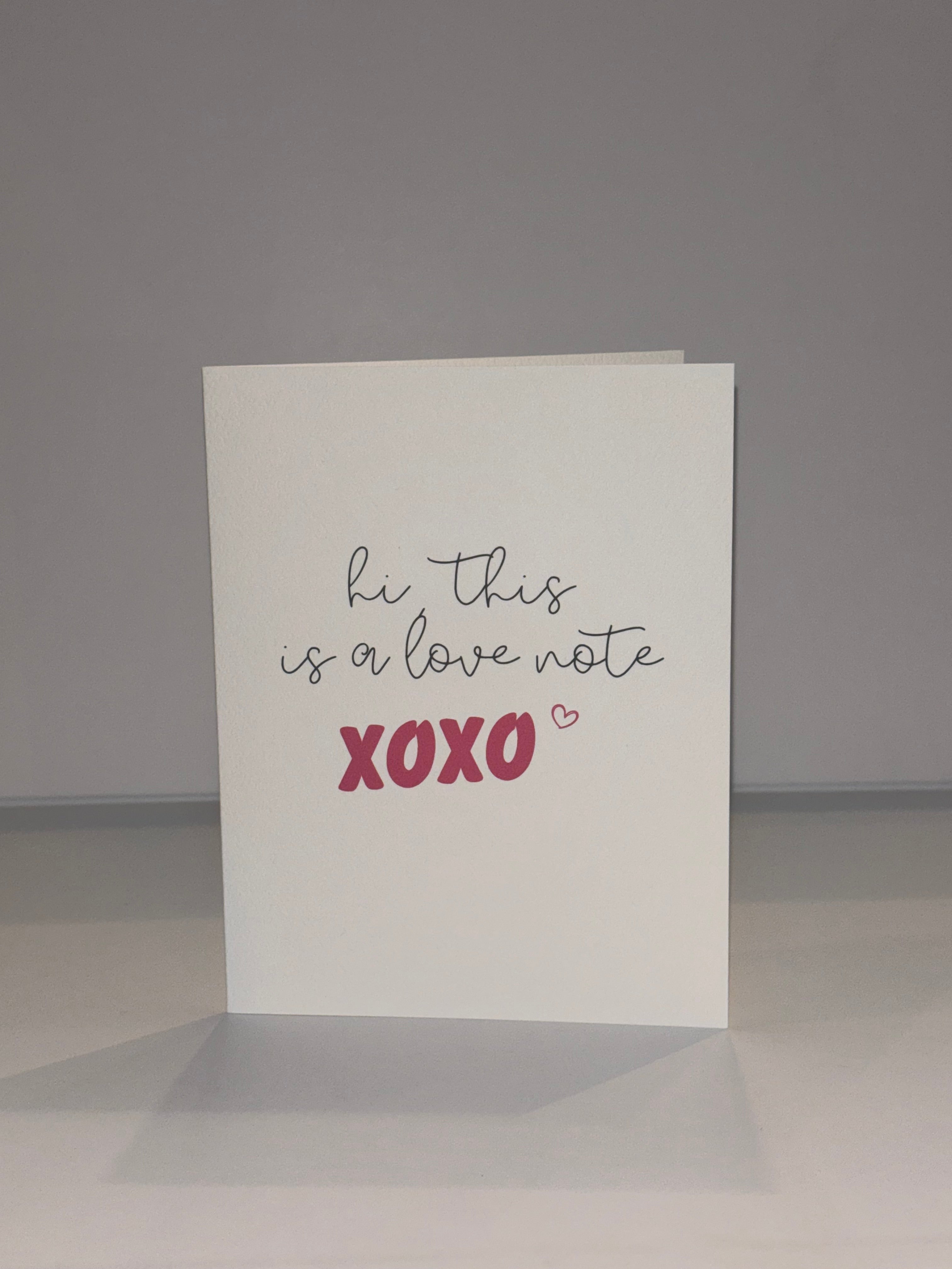 hi, this is a love note xoxo