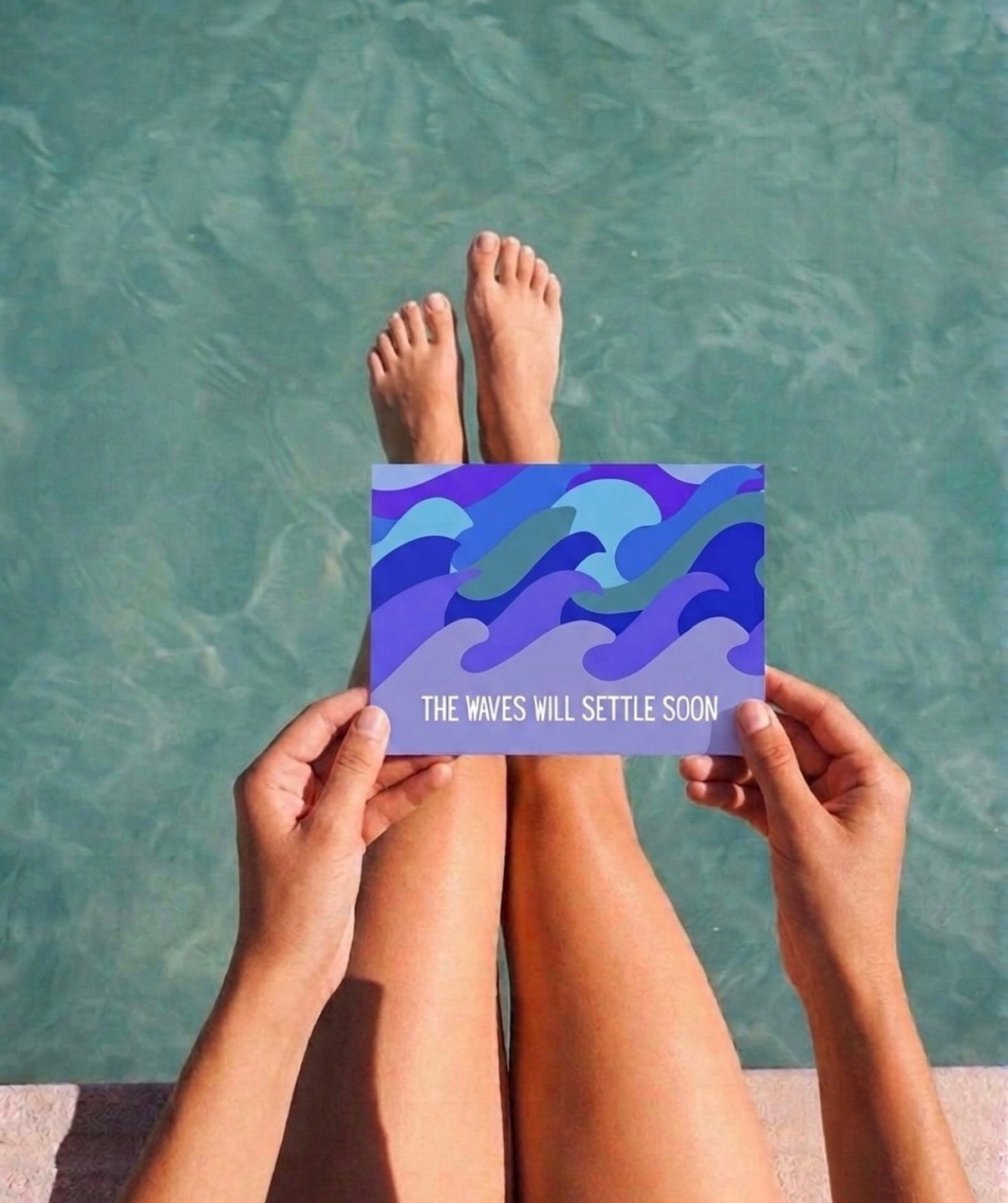 the waves will settle soon card