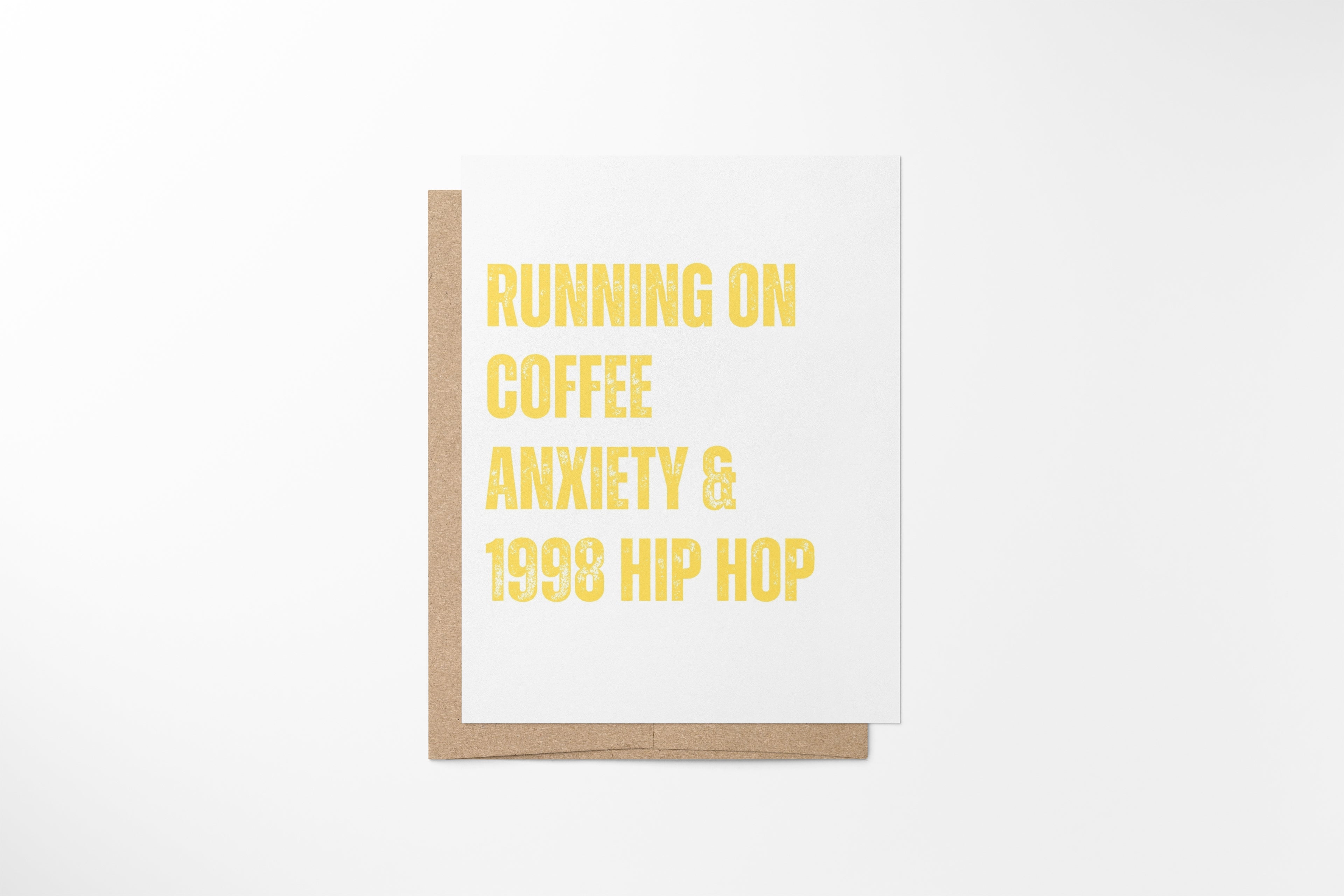 running on coffee anxiety & 1998 hip hop