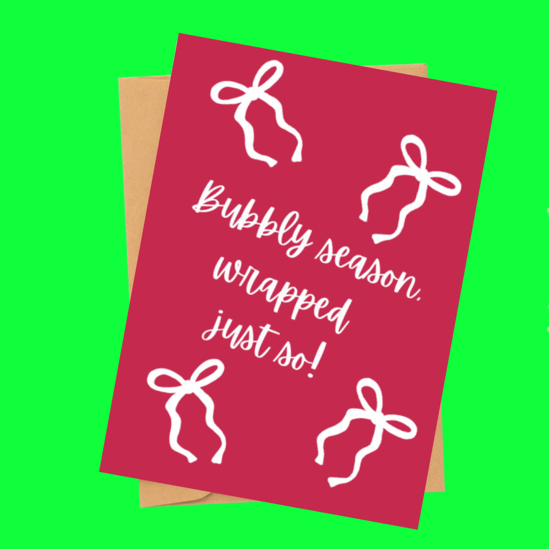 bubbly season, wrapped just so!
