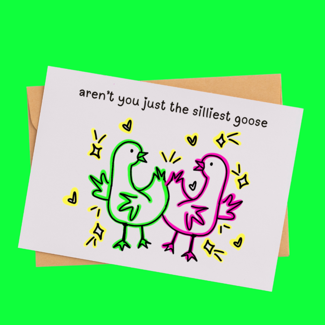 silliest goose card